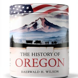 Pacific Northwest History Kindle THE MAKING OF US-0